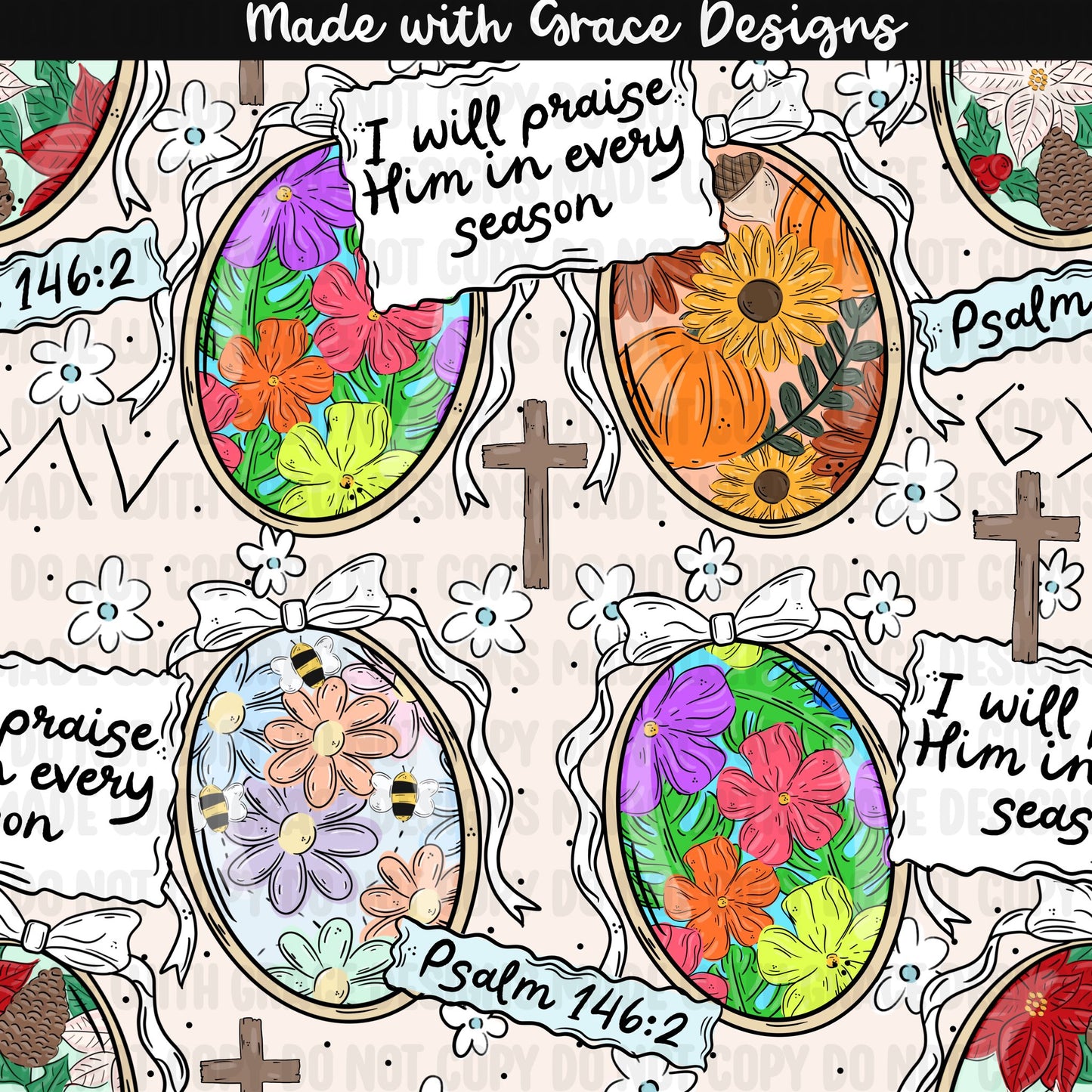 Praise Him in every Season Seamless & PNG