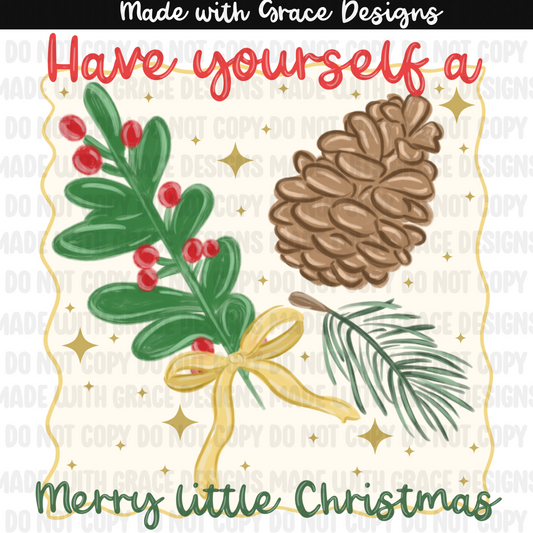 Have yourself a merry little Christmas png