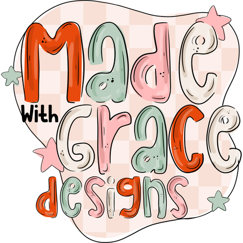 Made with Grace Designs