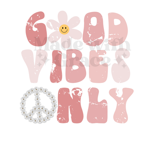 Good Vibes Only PNG